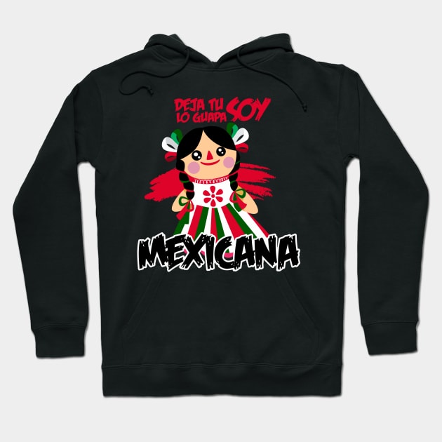 Soy mexicana Hoodie by GeekCastle